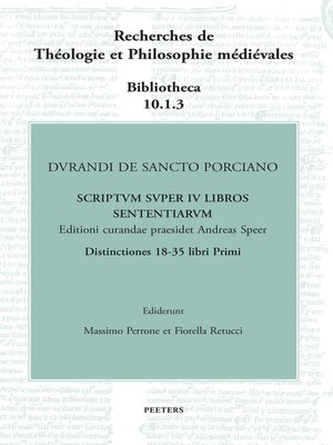 cover image of Durandi de Sancto Porciano Scriptum super IV libros Sententiarum. Distinctiones 18-35 libri Primi